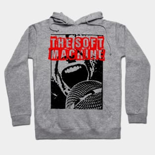 soft machine scream Hoodie